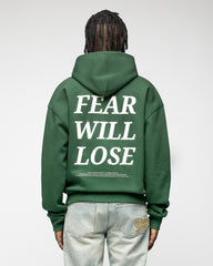 Fear Will Lose Hoodie